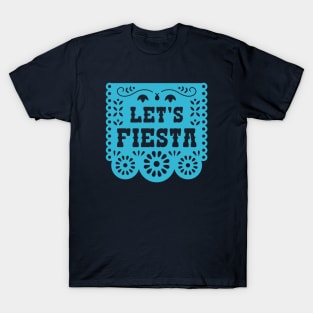 Let's Fiesta Papel Picado Banner T-Shirt